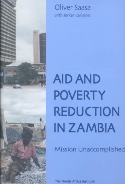 Aid and Poverty Reduction in Zambia: Mission Unaccomplished cover