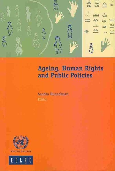 Ageing Human Rights And Public Policies (Libros De La Cepal) cover