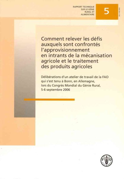 Investment in Agricultural Mechanization in Africa: Conclusions & Recommendations of a Round Table Meeting of Experts (Rapport Technique Sur Le Genie) (French Edition) cover
