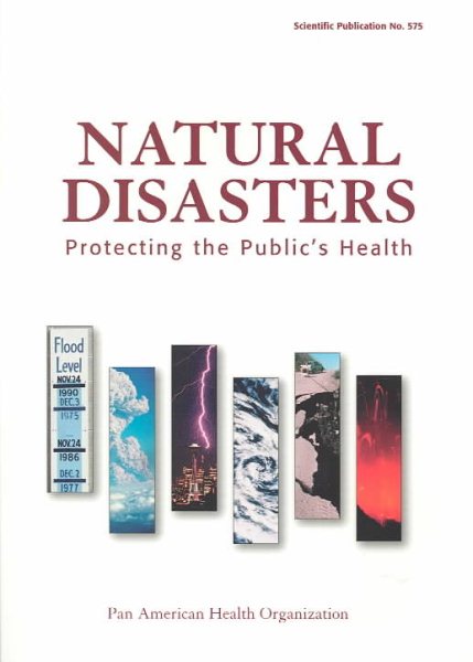 NATURAL DISASTERS: Protecting the Public's Health cover
