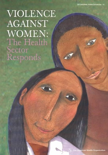 Violence against Women: The Health Sector Responds (Occasional Publication No. 12) cover
