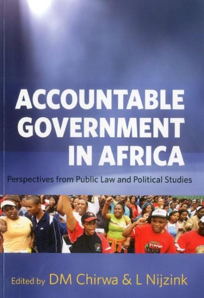 Accountable Government in Africa: Perspectives from Public Law and Political Studies cover