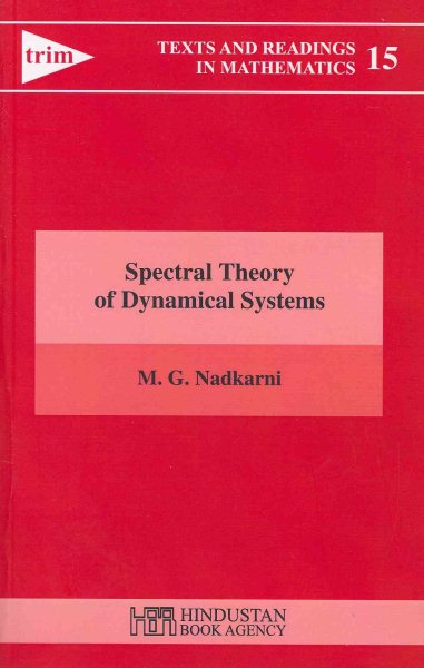 Spectral Theory of Dynamical Systems (Text and Readings in Mathematics) cover