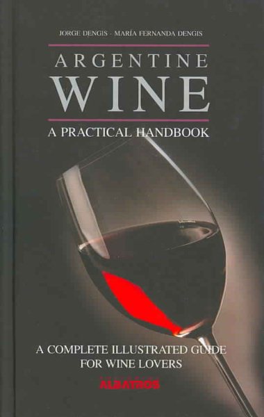 Argentine Wine: A Practical Handbook cover