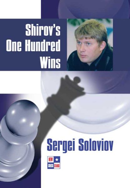 Shirov's One Hundred Wins (Games Collections) cover