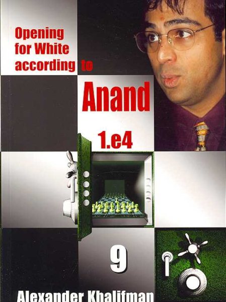 Opening for White According to Anand 1. e4, Volume 9 cover