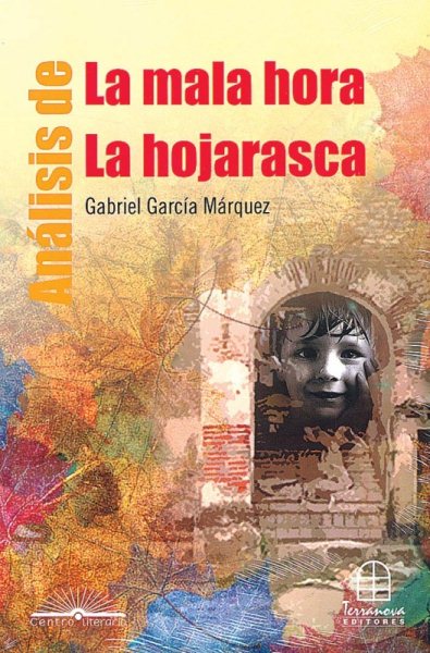 Análisis de La mala hora - La hojarasca (Spanish Edition) cover