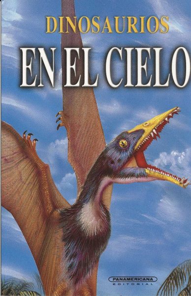 Dinosaurios en el cielo (Spanish Edition) cover