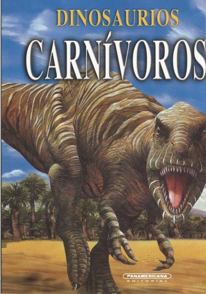 Dinosaurios carnivoros (Spanish Edition) cover