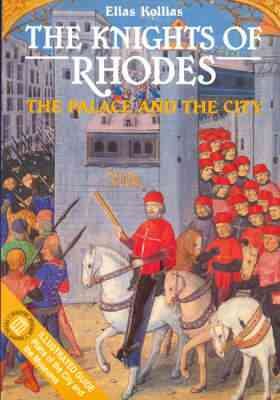 The Knights of Rhodes - The Palace and the City cover