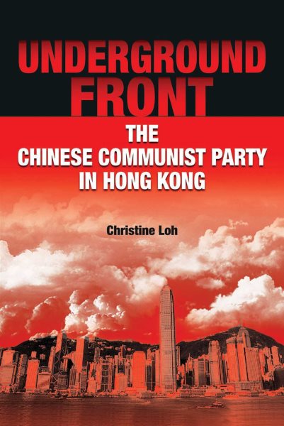 Underground Front: The Chinese Communist Party in Hong Kong cover