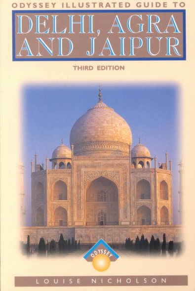 Delhi, Agra and Jaipur Odyssey Illustrated Guide to cover
