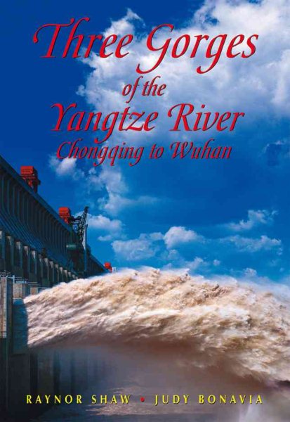 Three Gorges of the Yangzi River: Choncqing to Wuhan (Second Edition) (Odyssey Illustrated Guides) cover