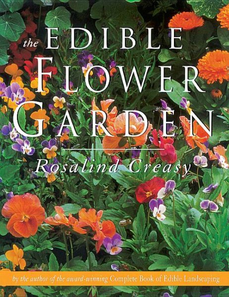 The Edible Flower Garden (Edible Garden Series) cover