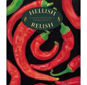 Hellish Relish: Sizzling Salsas and Devilish Dips from the Kitchens of New Mexico cover