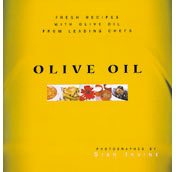 Olive Oil: Fresh Recipes from Leading Chefs