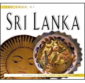 Food of Sri Lanka: Authentic Recipes from the Island of Gems