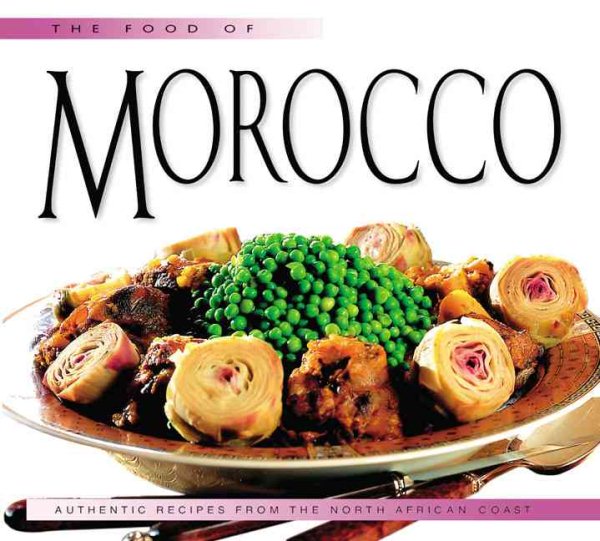 Food of Morocco: Authentic Recipes from the North African Coast (Food of the World Cookbooks) cover