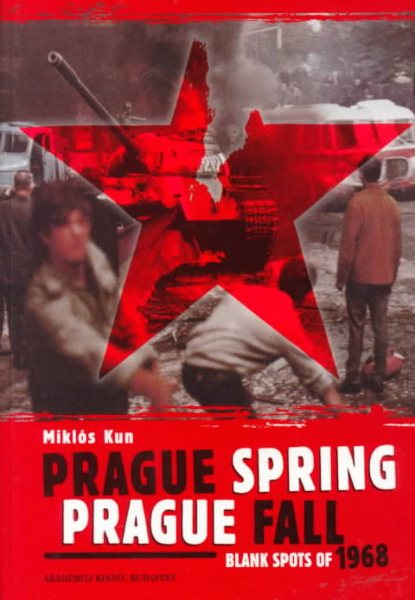 Prague Spring-Prague Fall: Blank Spots of 1968 cover