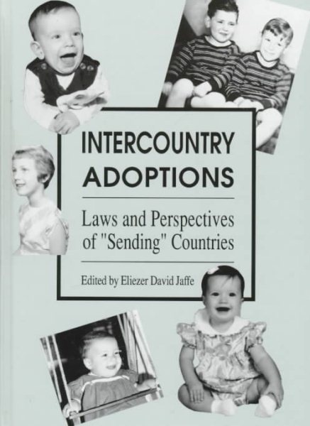 Intercountry Adoptions: Laws and Perspectives of "Sending" Countries cover