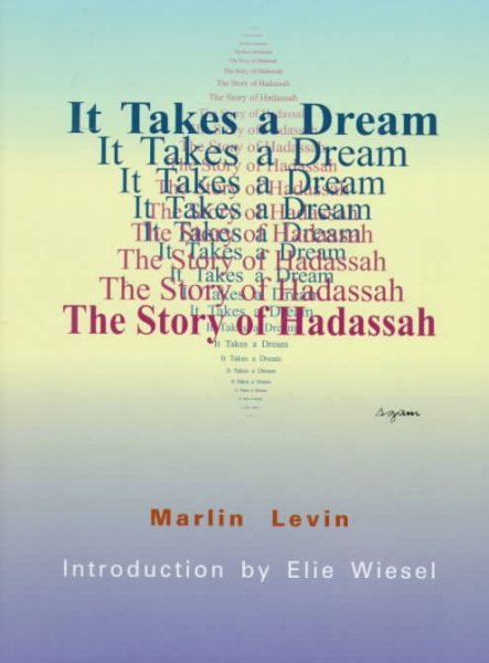 It Takes a Dream: The Story of Hadassah cover