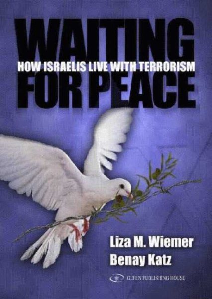 Waiting for Peace: How Israelis Live with Terrorism cover
