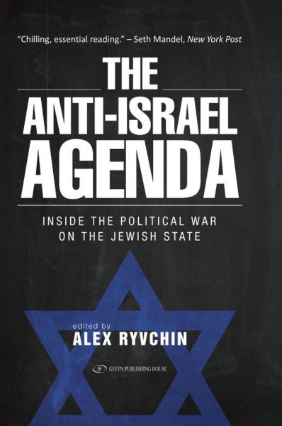 The Anti-Israel Agenda: Inside the Political War on the Jewish State cover