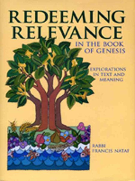 Redeeming Relevance in the Book of Genesis: Explorations in Text and Meaning
