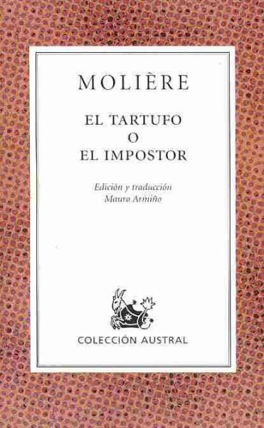 El Tartufo o El Impostor/ Tartuffe, or the Hypocrite (Spanish Edition) cover