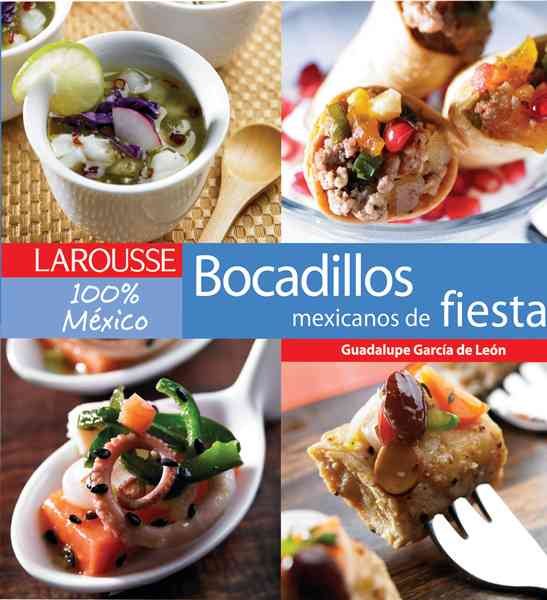 Bocadillos de fiesta Mexicanos: Mexican Party food cover