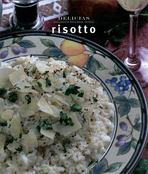 Serie delicias: Risotto (Delicias/ Delights) (Spanish Edition) cover