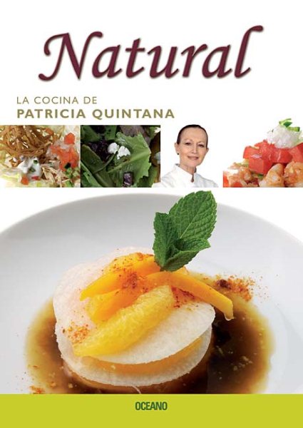 Natural (La cocina de patricia quintana) (Spanish Edition)