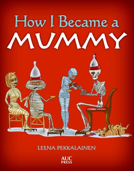 How I Became a Mummy cover