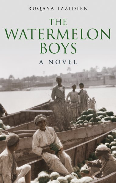 The Watermelon Boys: A Novel (Hoopoe Fiction) cover