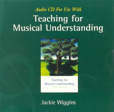 Audio CD for use with Teaching for Musical Understanding cover