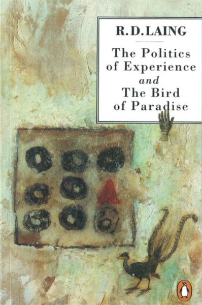 The Politics of Experience and The Bird of Paradise cover