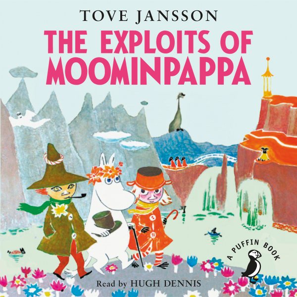 The Exploits of Moominpappa (Moomins Fiction) cover