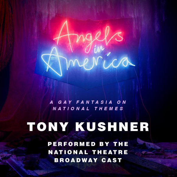 Angels in America: A Gay Fantasia on National Themes cover