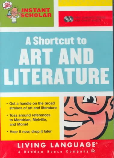 Instant Scholar: A Shortcut to Art and Literature (LL(R) Instant Scholar) cover