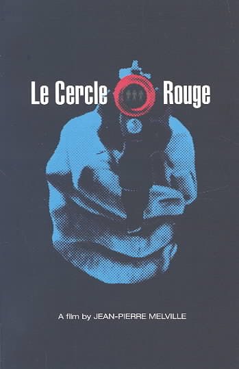Le Cercle Rouge (The Criterion Collection) cover