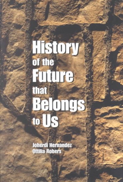 History of the Future that Belongs to Us cover