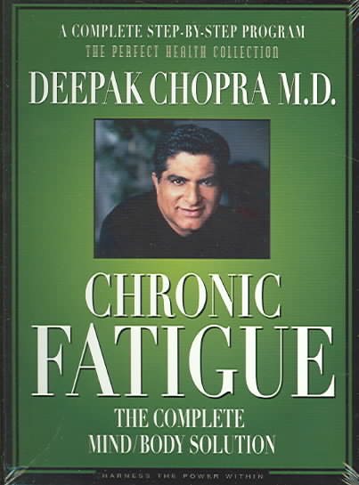 Chronic Fatigue: The Complete Mind/Body Solution (The Complete Mind/Body Solution Box Set)