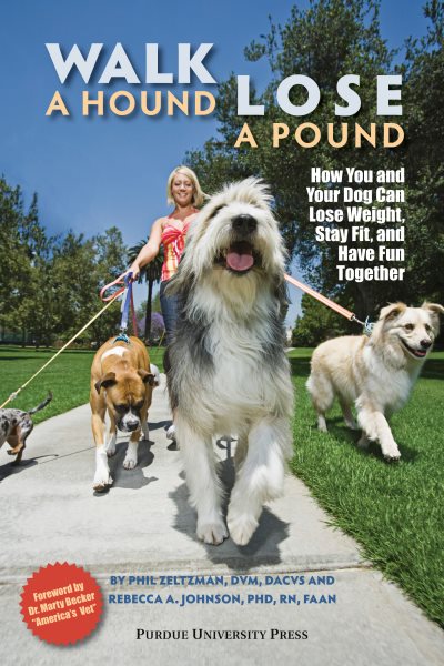 Walk a Hound, Lose a Pound: How You and Your Dog Can Lose Weight, Stay Fit, and Have Fun Together (New Directions in the Human-Animal Bond Series) cover
