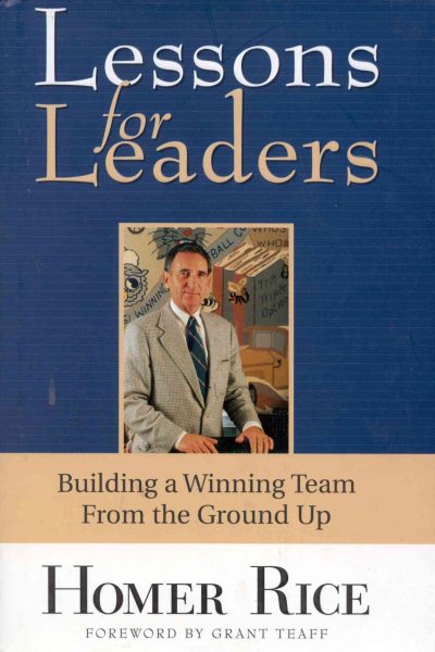 Lessons for Leaders: Building a Winning Team From the Ground Up cover