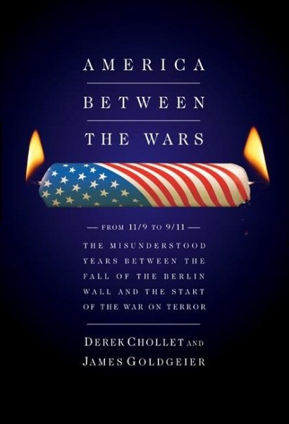 America Between the Wars: From 11/9 to 9/11 cover