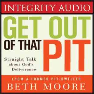 Get Out of That Pit: Straight Talk about God's Deliverance cover