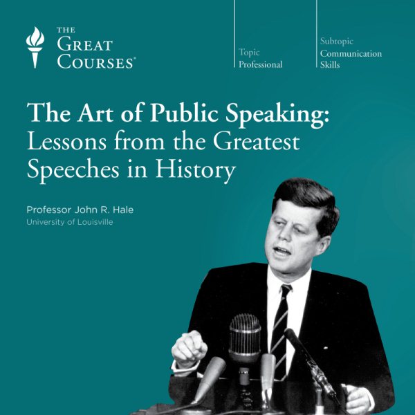 The Art of Public Speaking: Lessons from the Greatest Speeches in History cover
