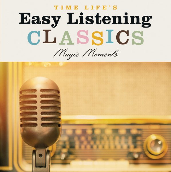Easy Listening Classics: Magic Moments (Various Artists) cover