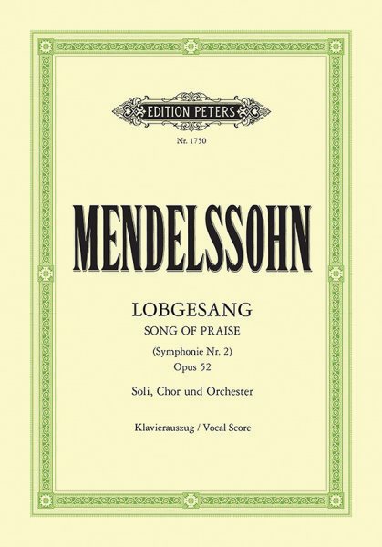 Lobgesang (Symphony No. 2 in B flat) Op. 52 (Vocal Score): Symphony-Cantata for SST Soli, Choir and Orchestra (Ger) (Edition Peters) cover