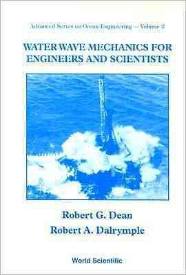 Water Wave Mechanics for Engineers & Scientists (Advanced Series on Ocean Engineering-Vol2) cover